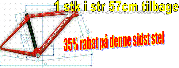1 stk i str 57cm tilbage ,35% rabat på denne sidst stel